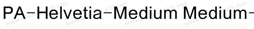 PA-Helvetia-Medium Medium字体转换